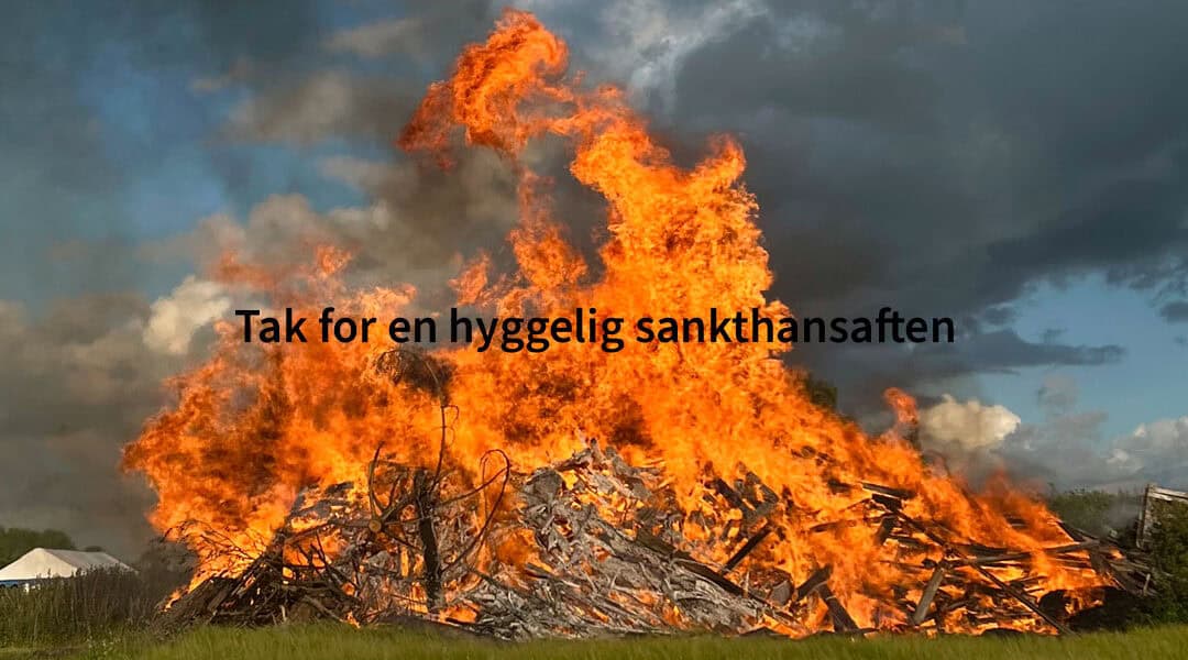 Tak for en hyggelig Sankthansaften