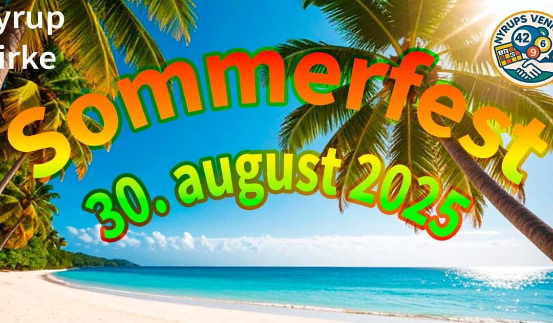 Sommerfest D. 30 August 2025
